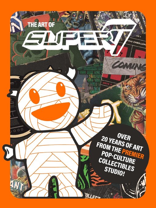 Title details for The Art Of Super7 by Dark Horse Comics, LLC. - Available